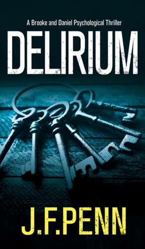 Delirium de J. F. Penn