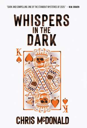 Whispers in the Dark de Chris Mcdonald