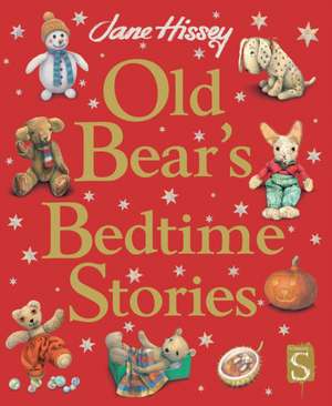 Old Bear's Bedtime Stories de Jane Hissey