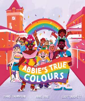 Abbies True Colours de Claire Thompson