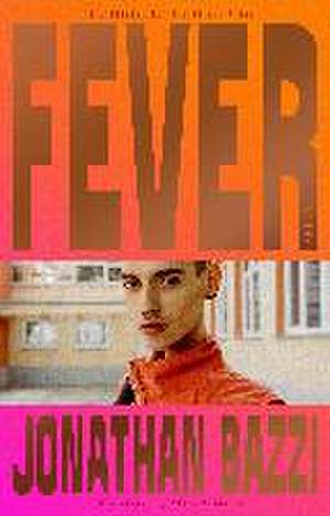 Fever de Jonathan Bazzi