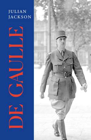 De Gaulle de Julian Jackson