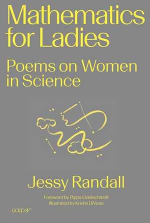 Mathematics for Ladies de Jessy Randall