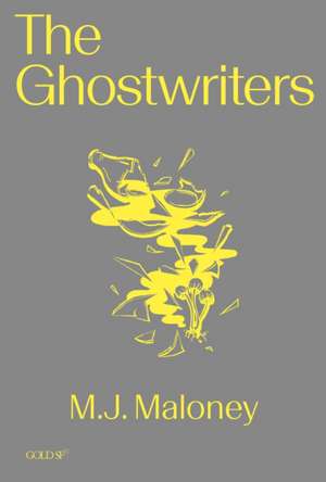 Ghostwriters de M J Maloney