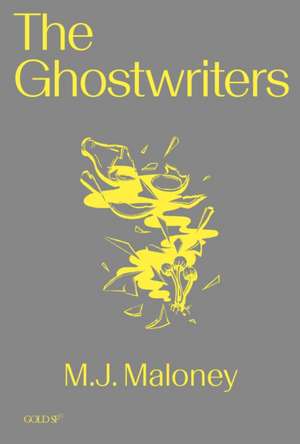 The Ghostwriters de M. J. Maloney