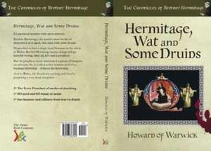 Hermitage, Wat and Some Druids de Howard of Warwick