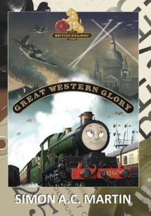 Great Western Glory de Simon A. C. Martin
