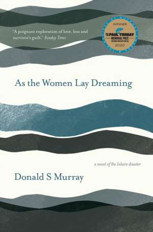 As the Women Lay Dreaming de Donald S. Murray