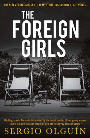 The Foreign Girls de Sergio Olguin