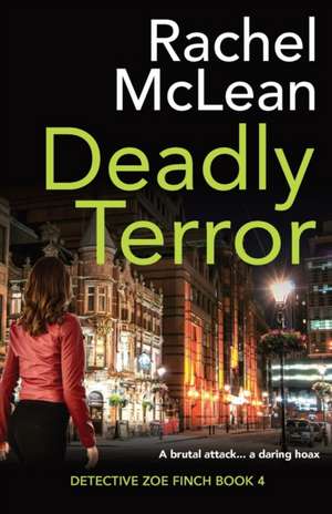Deadly Terror de Rachel Mclean