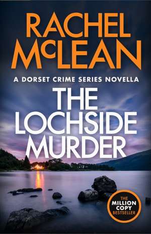 The Lochside Murder de Rachel Mclean