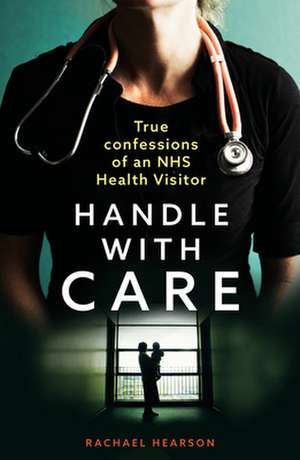 Handle With Care de Rachael Hearson