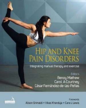 Hip and Knee Pain Disorders de Benoy Mathew