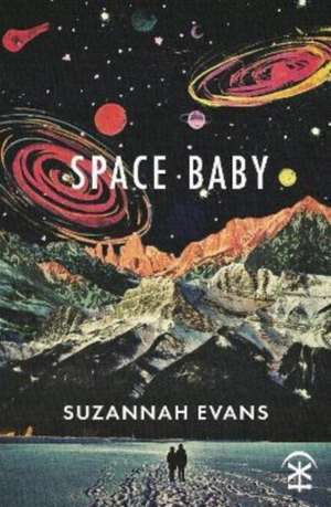 Space Baby de Suzannah Evans