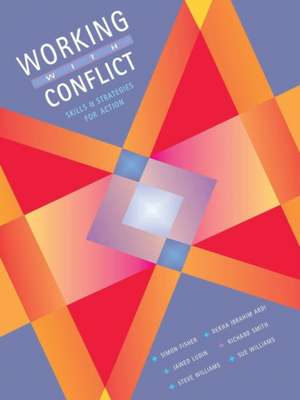 Working with Conflict 2: Skills and Strategies for Action de Simon Fisher