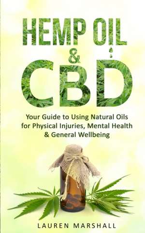 Hemp Oil and CBD de Lauren Marshall