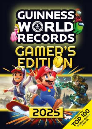 Guinness World Records: Gamer's Edition 2025 de Guinness World Records