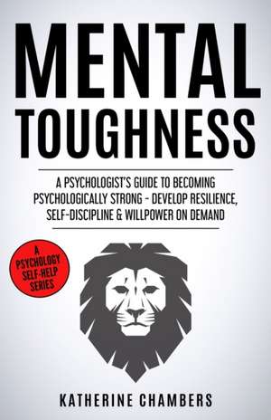 Mental Toughness de Katherine Chambers