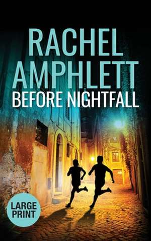 Before Nightfall de Rachel Amphlett