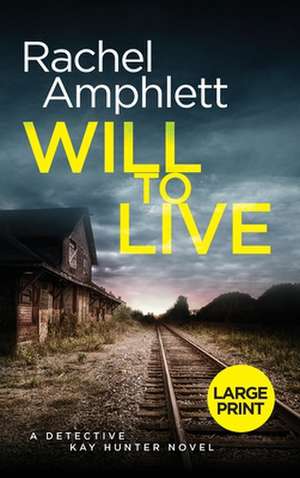 Will to Live de Rachel Amphlett