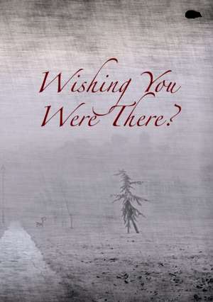 Wishing You Were There?: Postcards From The Hedge de Mark Davidson