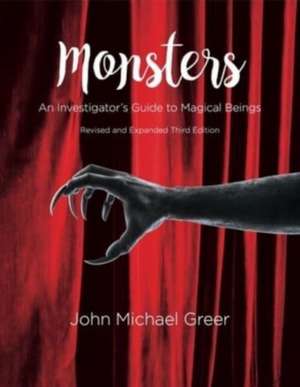 Monsters de John Michael Greer