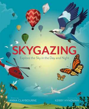 Skygazing de Anna Claybourne