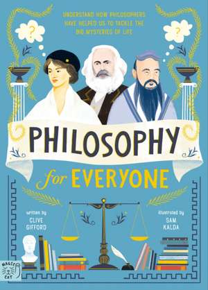 Philosophy for Everyone de Clive Gifford