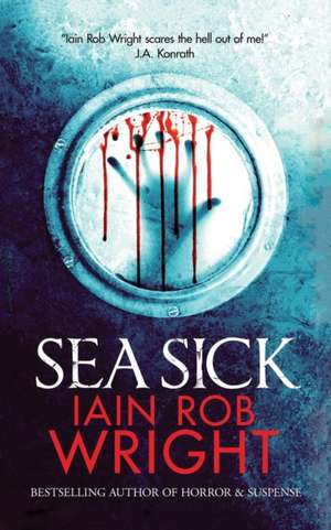 Sea Sick de Iain Rob Wright