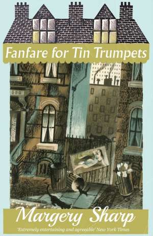 Fanfare for Tin Trumpets de Margery Sharp