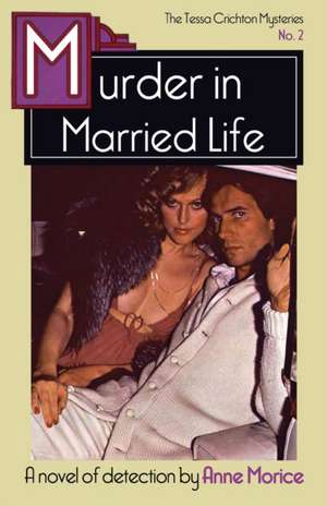 Murder in Married Life de Anne Morice