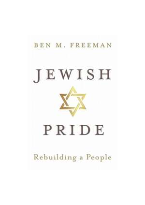 Jewish Pride de Ben M. Freeman