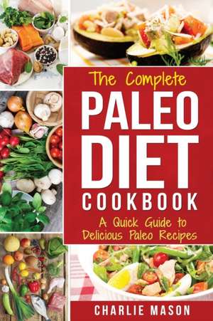 Paleo Diet de Charlie Mason