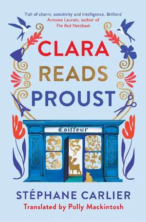 Clara Reads Proust de Stéphane Carlier