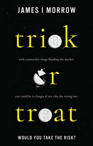 Morrow, J: Trick or Treat de James I Morrow