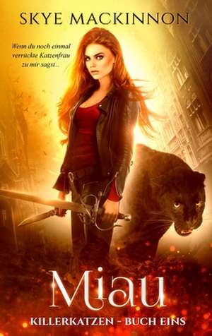 Miau de Skye Mackinnon