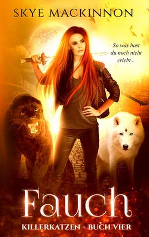 Fauch de Skye Mackinnon