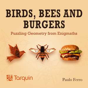 Birds, Bees and Burgers de Paulo Ferro