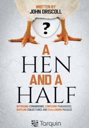 A Hen and a Half de John Driscoll