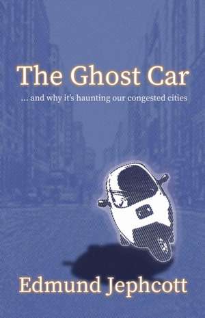 The Ghost Car de Edmund Jephcott