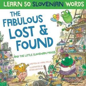 The Fabulous Lost & Found and the little Slovenian mouse de Peter Baynton