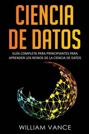 Ciencia de Datos de William Vance