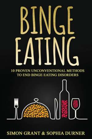Binge Eating de Simon Grant