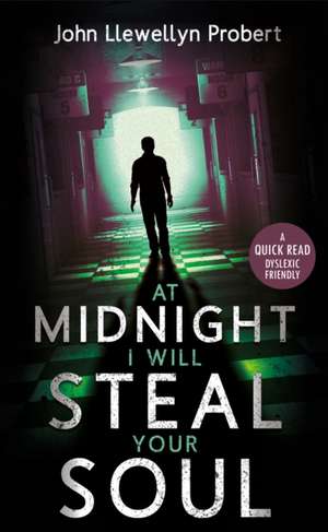 At Midnight I Will Steal Your Soul de John Llewellyn Probert