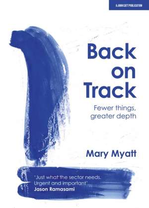 Back on Track de Mary Myatt