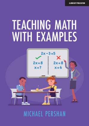 Teaching Math With Examples de Michael Pershan