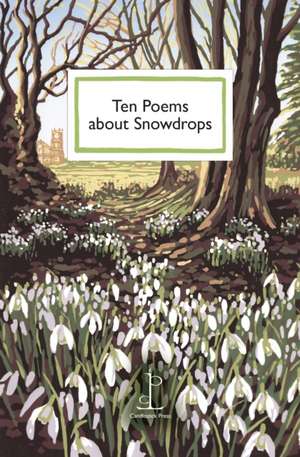 Ten Poems about Snowdrops de Various Authors