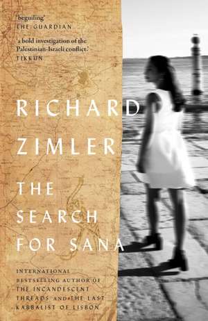 The Search for Sana de Richard Zimler