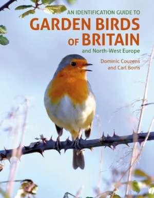 An Id Guide to Garden Birds of Britain & Northwest Europe de Dominic Couzens