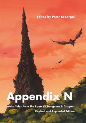 Appendix N, Revised and Expanded Edition de Peter Bebergal